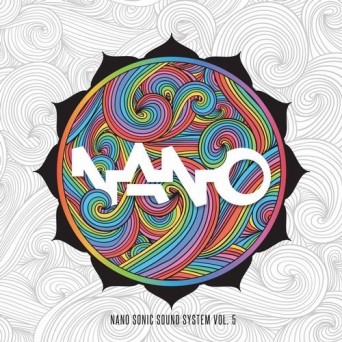 Nano Sonic Sound System, Vol. 5