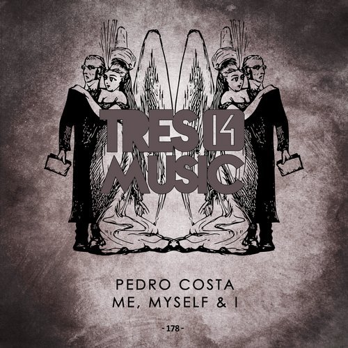 Pedro Costa – Me, Myself & I