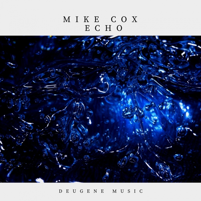 Mike Cox – Echo