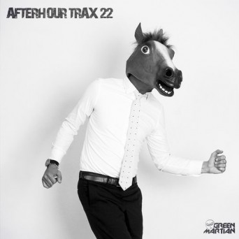 Green Martian: Afterhour Trax 22