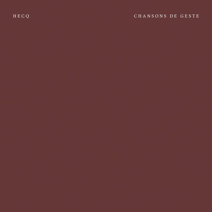 Hecq – Chansons de Geste