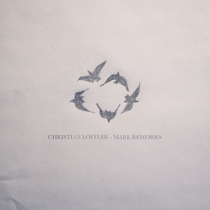 Christian Loffler – Mare Reworks