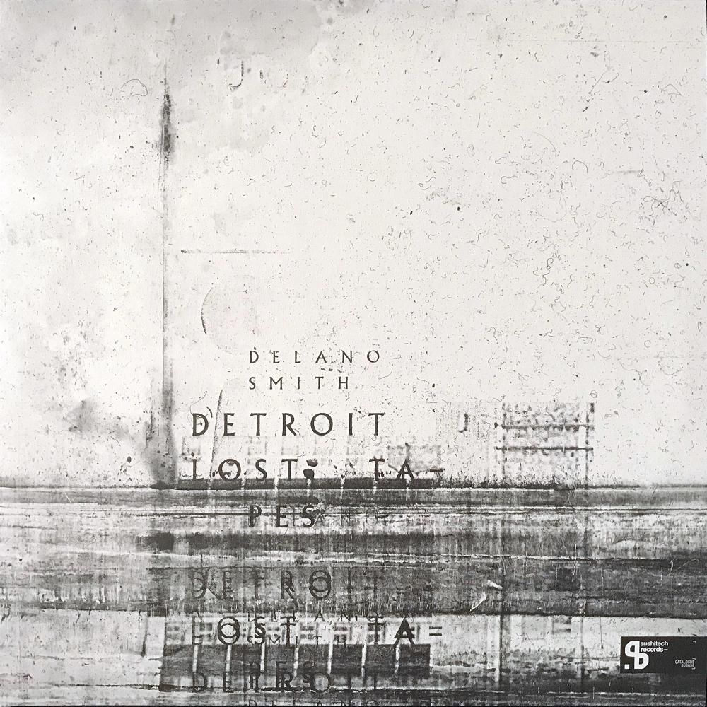 Delano Smith – Detroit Lost Tapes