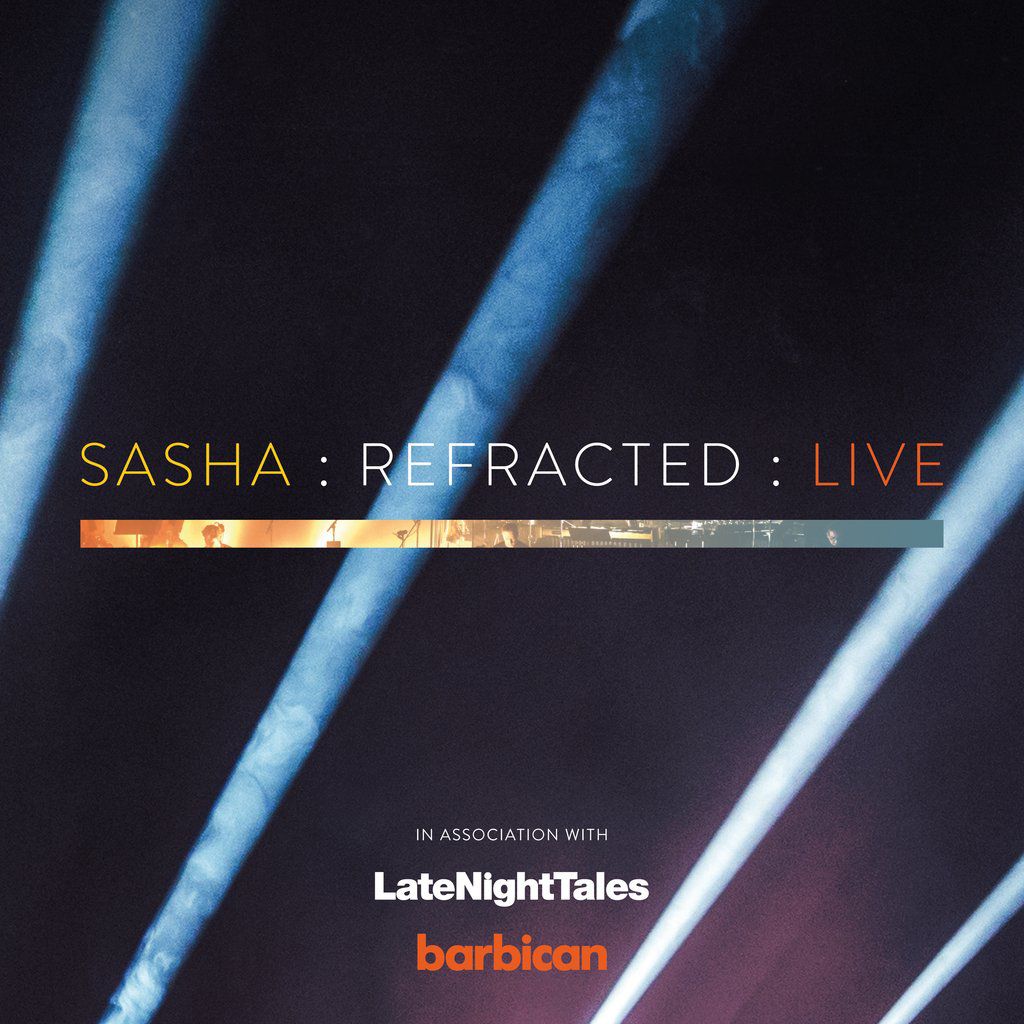 Sasha – Refracted: Live