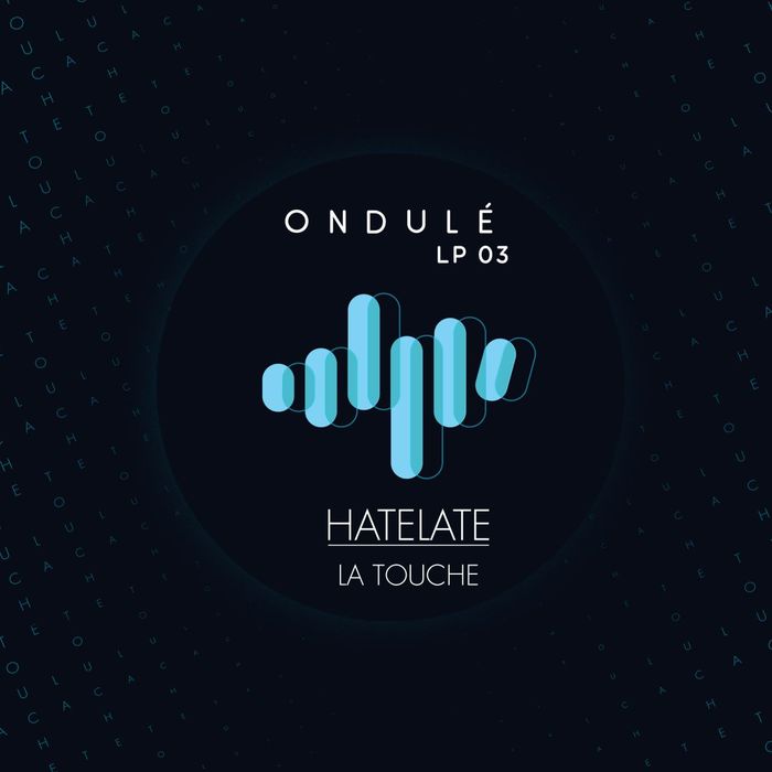 HateLate – La Touche