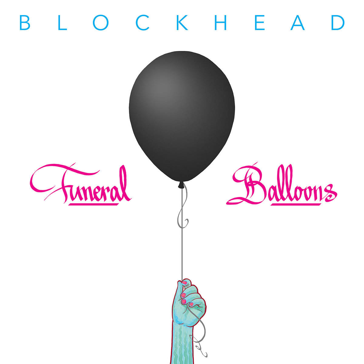 Blockhead – Funeral Balloons