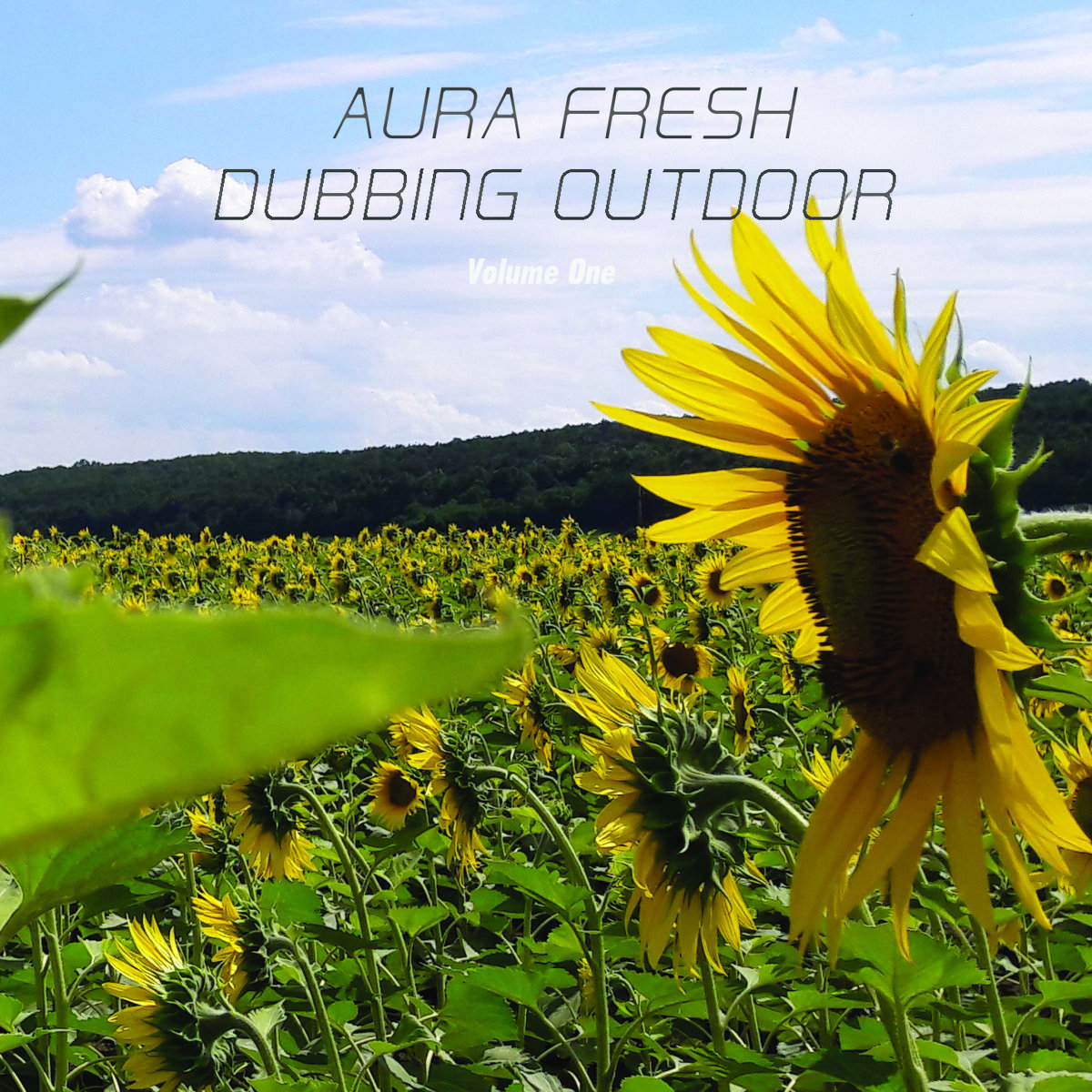 Aura Fresh – Dubbing Outdoor (Volume One)