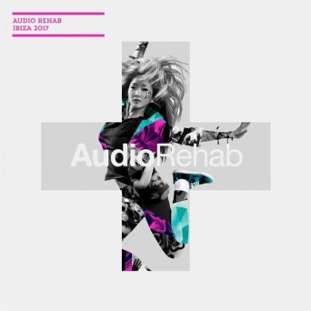 Audio Rehab Ibiza 2017