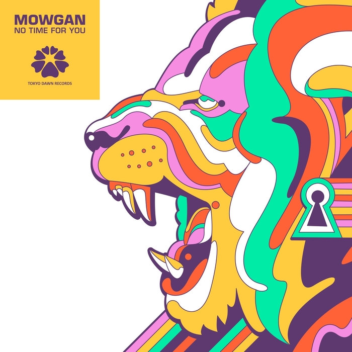 Mowgan – No Time for You