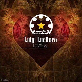 Luigi Lucifero – Love Is…