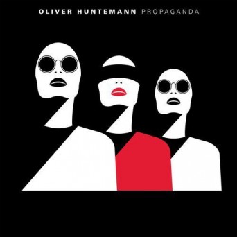 Oliver Huntemann – Propaganda