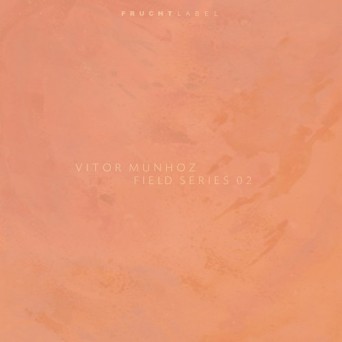 Vitor Munhoz – Field Series 02