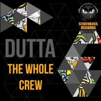 Dutta – The Whole Crew