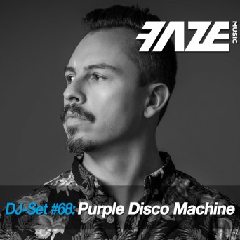 Purple Disco Machine – Faze DJ Set #68