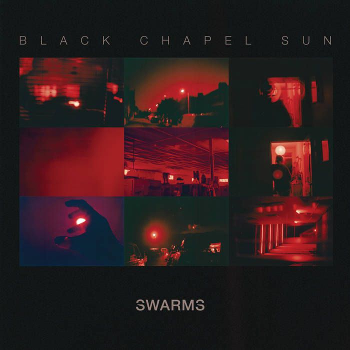 Swarms – Black Chapel Sun