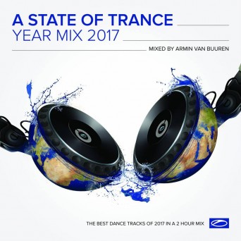 Armin Van Buuren – A State of Trance Year Mix 2017