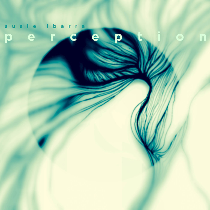 Susie Ibarra – Perception