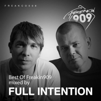 Best Of Freakin909 2017 (Mixed by Full Intention)