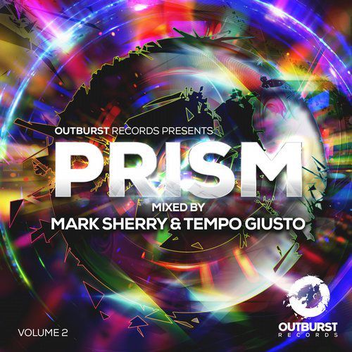 Mark Sherry & Tempo Giust – Outburst Pres. Prism, Vol. 2