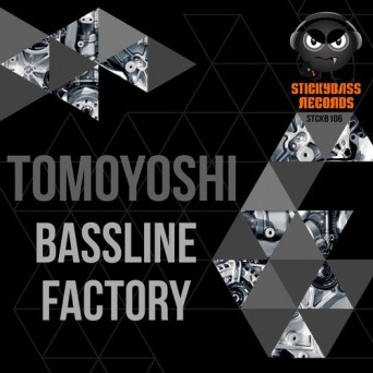 Tomoyoshi – Bassline Factory