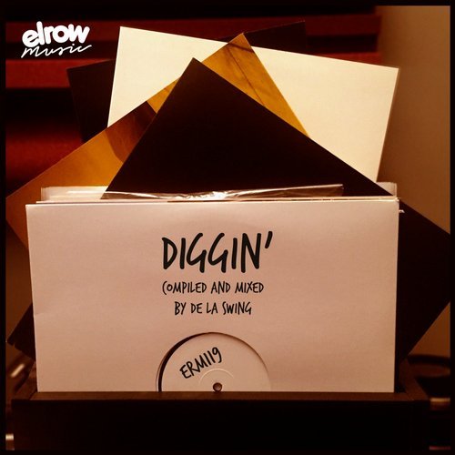 Diggin’ (Compiled & Mixed by De La Swing)
