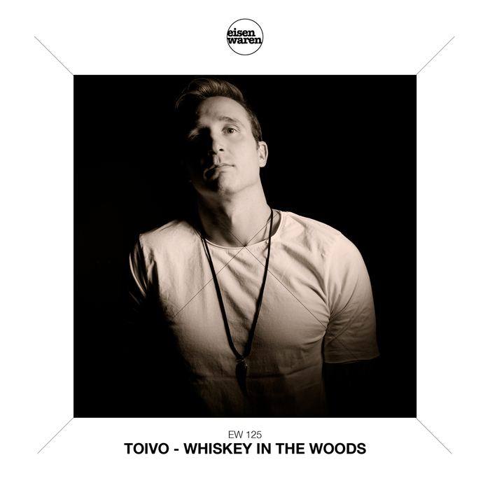 Toivo – Whiskey in the Woods