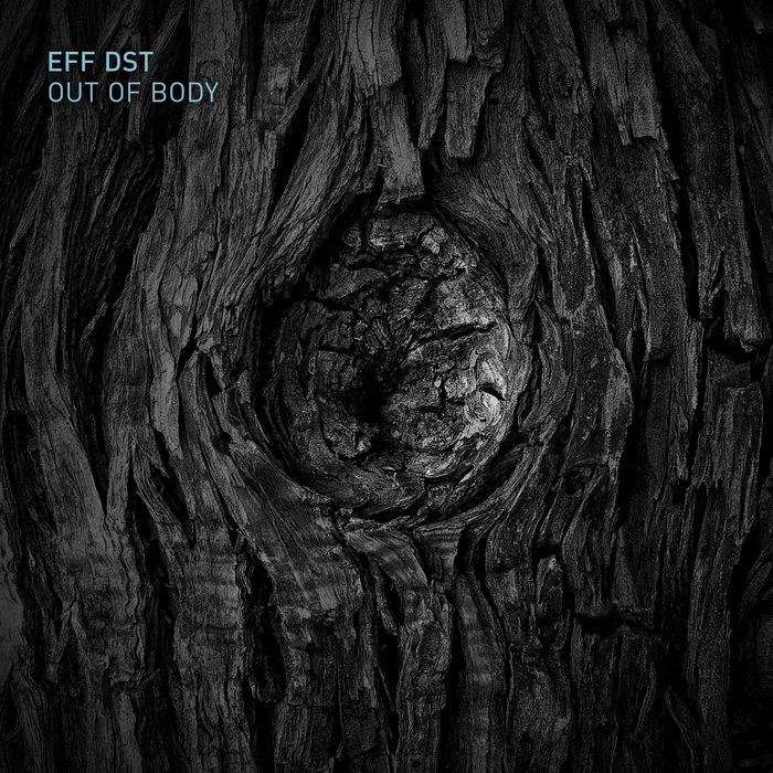 EFF DST – Out of Body