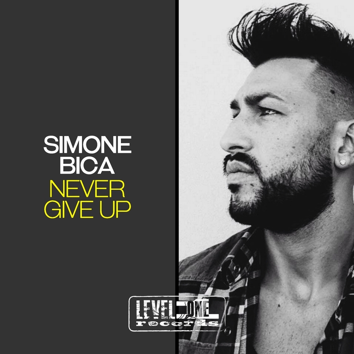 Simone Bica – Never Give Up