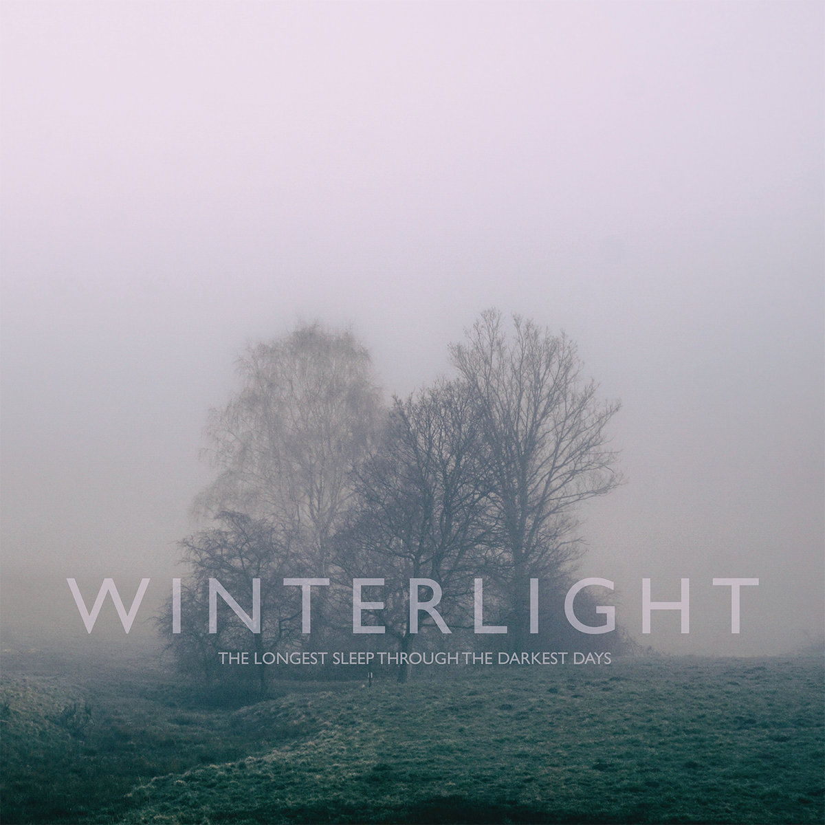 Winterlight – The Longest Sleep Through The Darkest Days