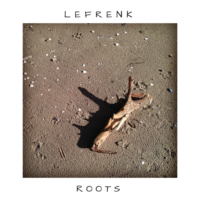 Lefrenk – Roots
