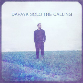 Dapayk Solo – The Calling LP