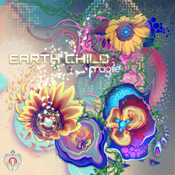 Earth Child – Fragile