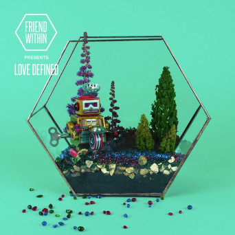 Friend Within Presents: Love Defined