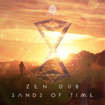 Zen Dub – Sands Of Time