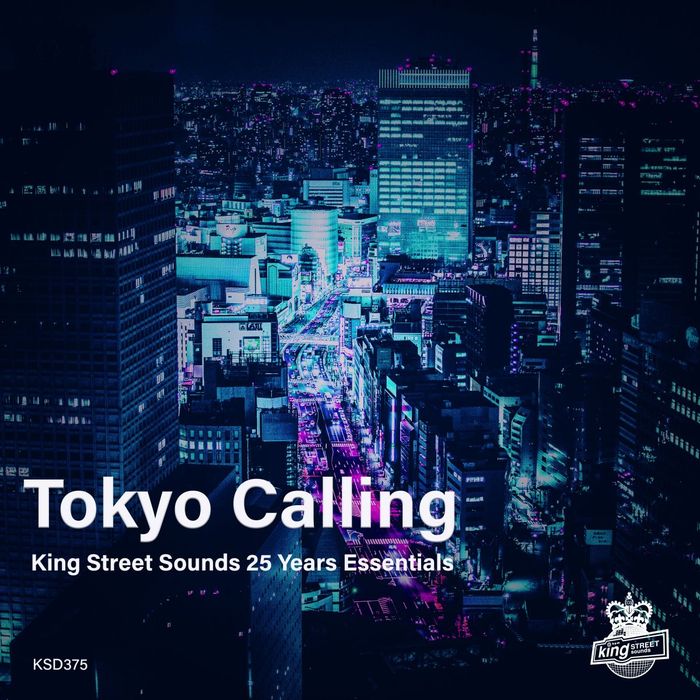 VA – Tokyo Calling (King Street Sounds 25 Years Essentials)