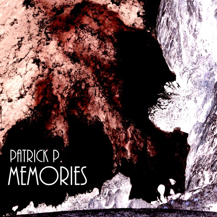 Patrick P. – Memories