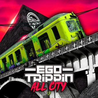 Ego Trippin – All City LP