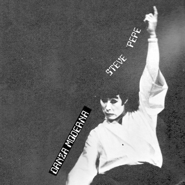 Steve Pepe – Danza Moderna