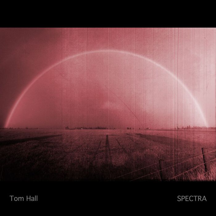 Tom Hall – Spectra