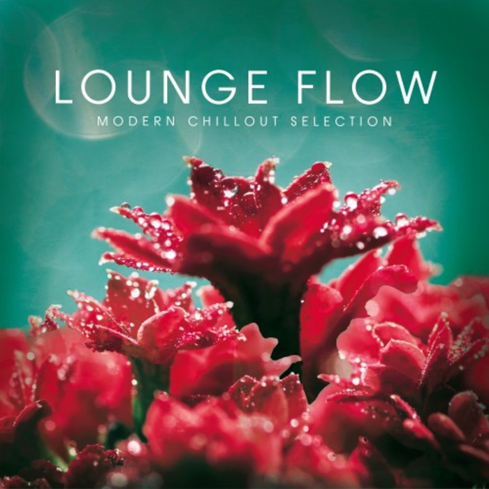 VA – Lounge Flow (Modern Chillout Selection)