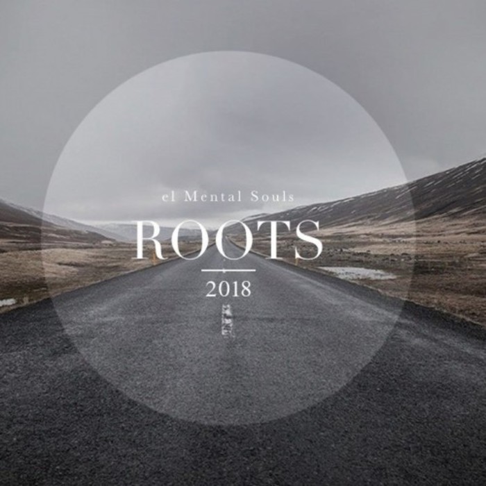 El Mental Souls – Roots