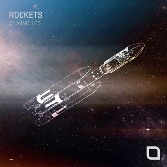 Tronic: Rockets // Launch 03