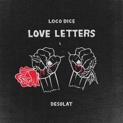 Loco Dice – Love Letters