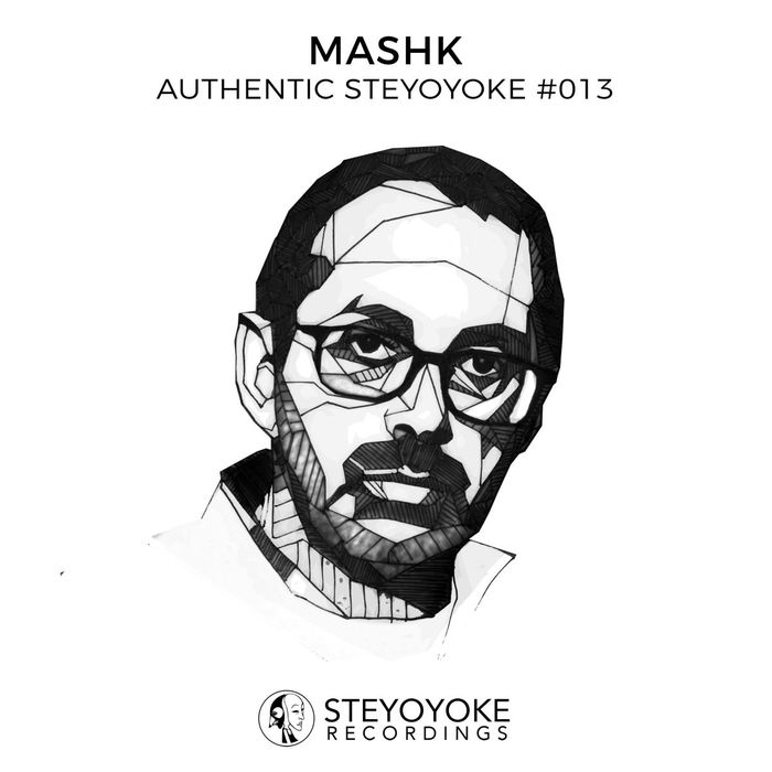 Mashk – Authentic Steyoyoke #013