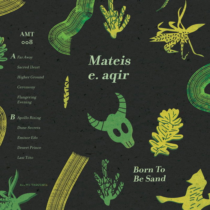 Mateis e. aqir – Born to Be Sand