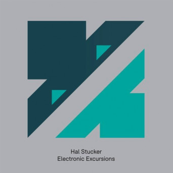 David Forbes & Hal Stucker – Electronic Excursions