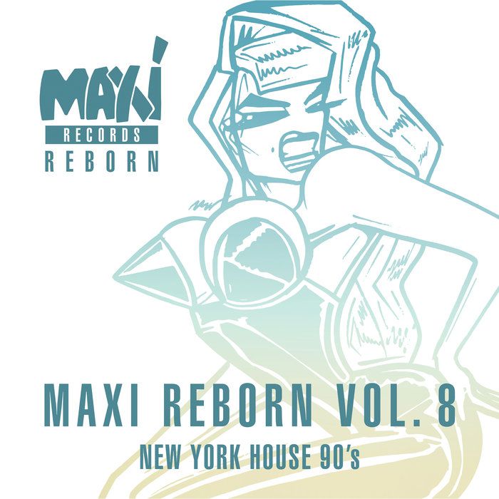 VA – New York House 90’s: Maxi Reborn Vol 8