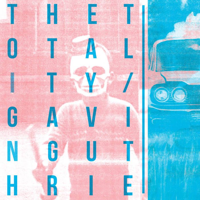 Gavin Guthrie – The Totality