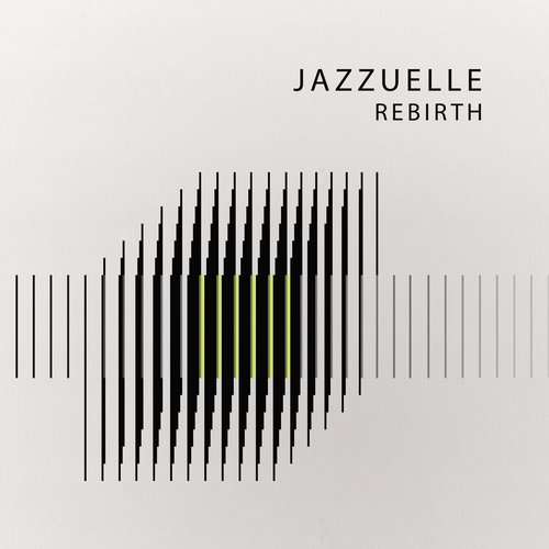 Jazzuelle – Rebirth