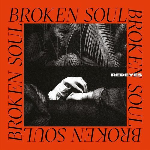 Redeyes – Broken Soul